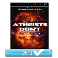 Atheists Don't Exist